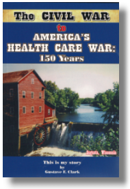 Civil War to Hospital Wars A book by Gustave Clark